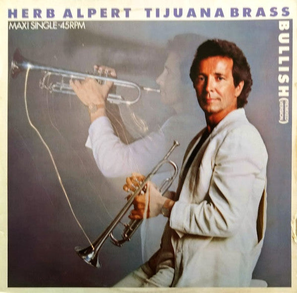 Herb Alpert Tijuana Brass* : Bullish (Remixed Version) (12", Maxi)