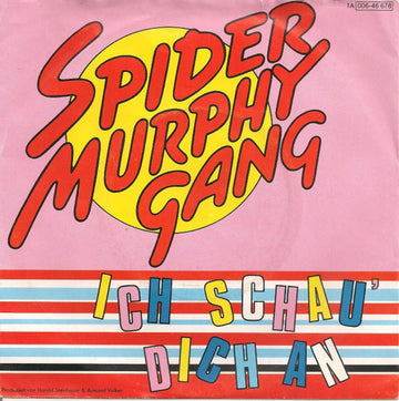 Spider Murphy Gang : Ich Schau' Dich An (7", Single)