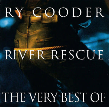 Ry Cooder : River Rescue - The Very Best Of (CD, Comp)