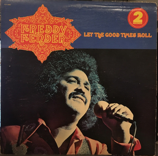 Freddy Fender (2) : Let The Good Times Roll (2xLP, Comp, TR)