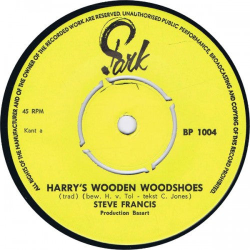 Steve Francis (13) : Harry's Wooden Woodshoes / Splitkick (7", Single)