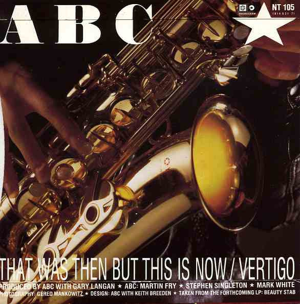 ABC : That Was Then But This Is Now (7", Single, Sil)