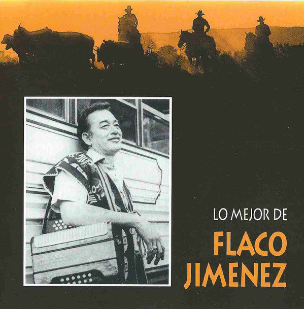 Flaco Jimenez : Lo Mejor De Flaco Jimenez - Polcas Y Rancheras (CD, Comp)