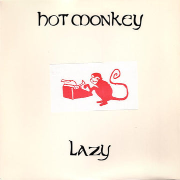 Hot Monkey : Lazy (10")