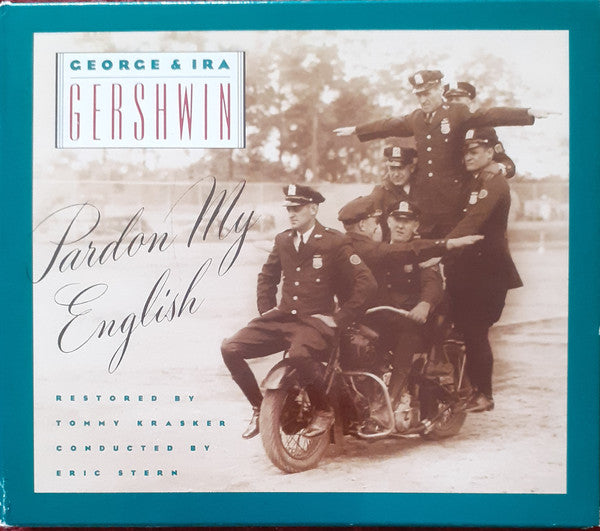 George & Ira Gershwin : Pardon My English (CD, Album)
