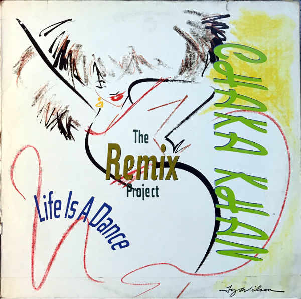 Chaka Khan : Life Is A Dance - The Remix Project (2xLP, Comp)