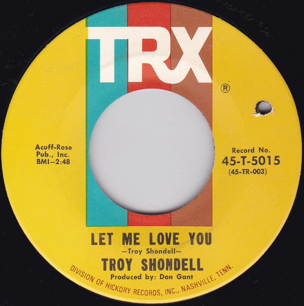 Troy Shondell : Let's Go All The Way / Let Me Love You (7", Single)