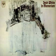 Josh White : In Memoriam (LP)