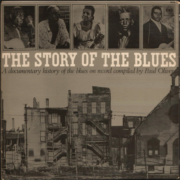 Paul Oliver : The Story Of The Blues (2xLP, Comp, Mono, RE)