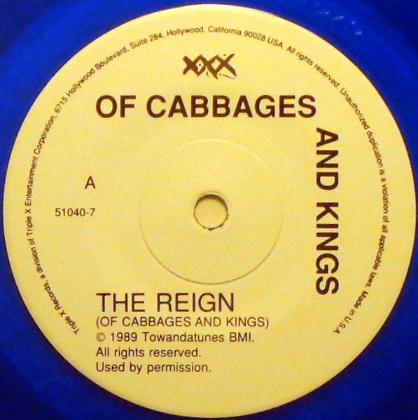 Of Cabbages And Kings : The Reign / Blindness (7", Blu)