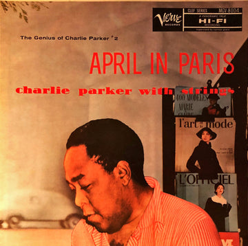 Charlie Parker With Strings : April In Paris (LP, Comp, Mono, RE)