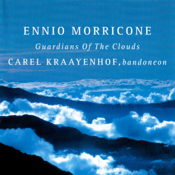 Ennio Morricone - Carel Kraayenhof : Guardians Of The Clouds (CD, Album)