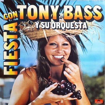 Tony Bass (2), Tony Bass Y Su Orquesta : Fiesta Con Tony Bass Y Su Orquesta (LP, Album)