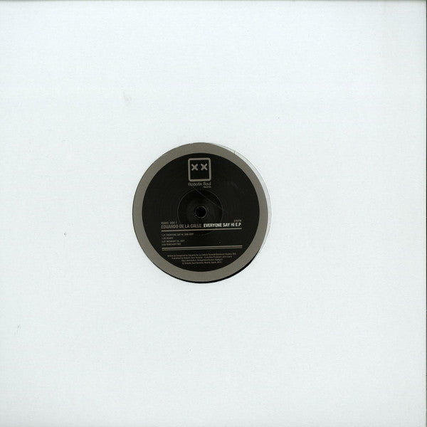 Eduardo De La Calle : Everyone Say Hi E.P. (12", EP)