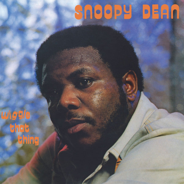 Snoopy Dean : Wiggle That Thing (LP, Album, RE)