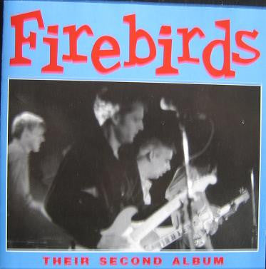 The Firebirds (5) : Their Second Album (CD, Album)