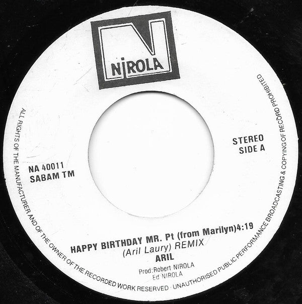 Aril : Happy Birthday Mr. President ! (From Marilyn) (7")