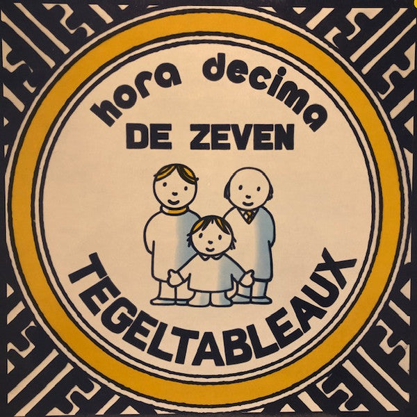 Fries Koperensemble "Hora Decima" : De Zeven Tegeltableaux (LP, Mono)