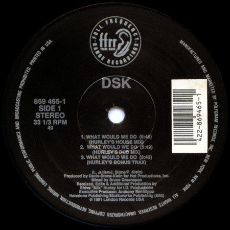 DSK : What Would We Do (12")