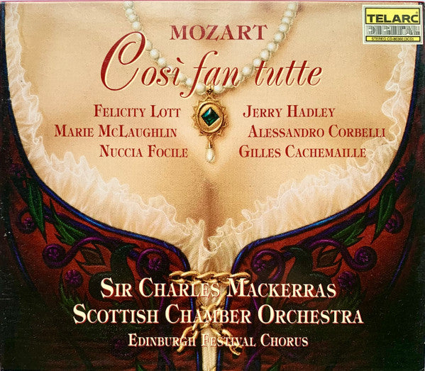 Wolfgang Amadeus Mozart, Felicity Lott, Jerry Hadley, Marie McLaughlin, Alessandro Corbelli, Nuccia Focile, Gilles Cachemaille, Sir Charles Mackerras, Scottish Chamber Orchestra, Edinburgh Festival Chorus : Così Fan Tutte  (3xCD)