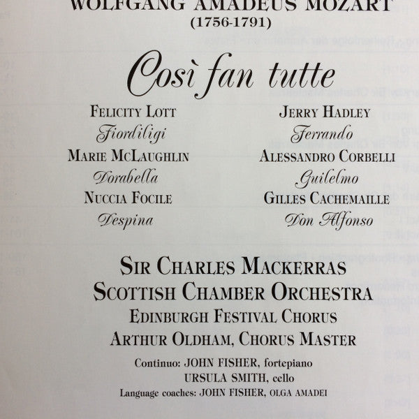 Wolfgang Amadeus Mozart, Felicity Lott, Jerry Hadley, Marie McLaughlin, Alessandro Corbelli, Nuccia Focile, Gilles Cachemaille, Sir Charles Mackerras, Scottish Chamber Orchestra, Edinburgh Festival Chorus : Così Fan Tutte  (3xCD)