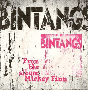 Bintangs : Rock The Socks Out Of Your Shoes (7", Single)