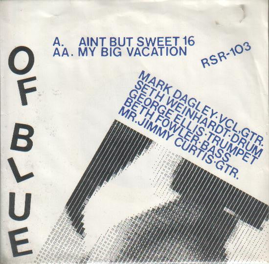 Hi Sheriffs Of Blue : Ain't But Sweet 16 / My Big Vacation (7")