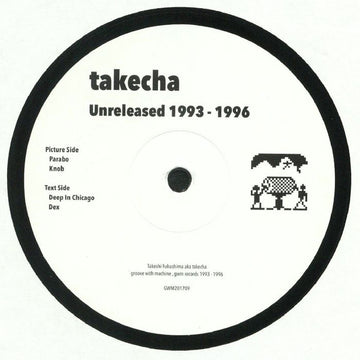 Takecha : Unreleased 1993 - 1996 (12")