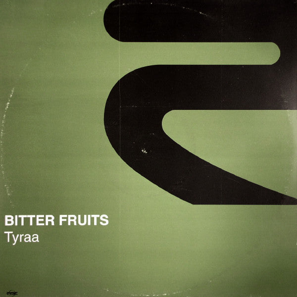 Bitter Fruits : Tyraa (12")