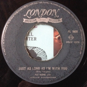 Pat Boone : Just As Long As I'm With You / Tutti Frutti (7", Single)