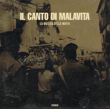 Various : Il Canto Di Malavita - La Musica Della Mafia (CD, Comp, Sli)