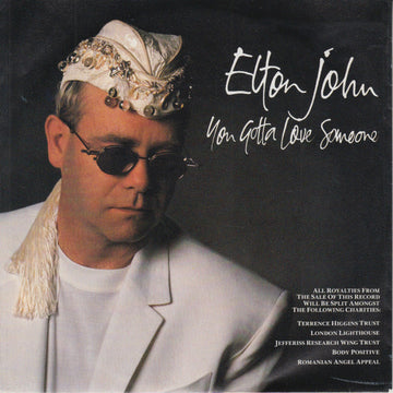 Elton John : You Gotta Love Someone (7", Single)