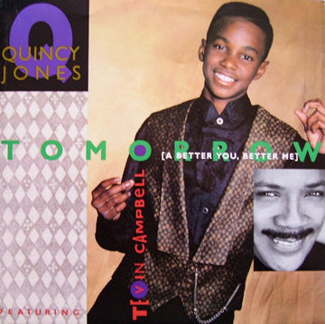 Quincy Jones : Tomorrow (A Better You, Better Me) (7")