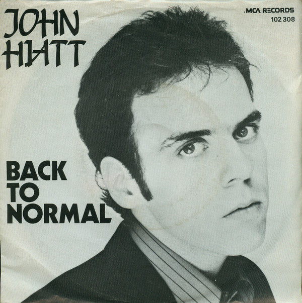 John Hiatt : Back To Normal (7", Single)