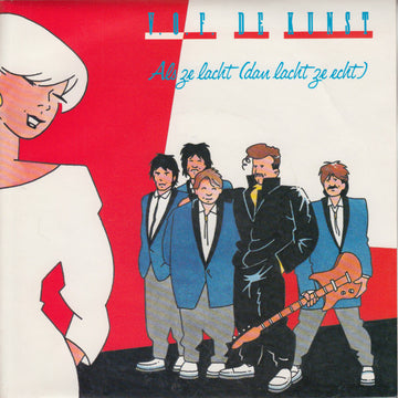 VOF De Kunst : Als Ze Lacht (Dan Lacht Ze Echt) (7", Single)