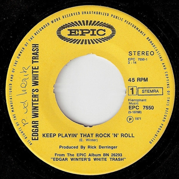 Edgar Winter's White Trash : Keep Playin' That Rock 'N' Roll (7", Single)