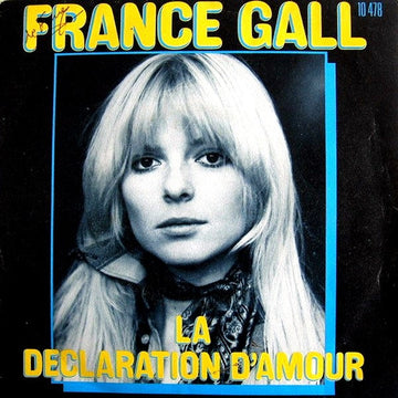 France Gall : La Déclaration D'amour (7", Single)