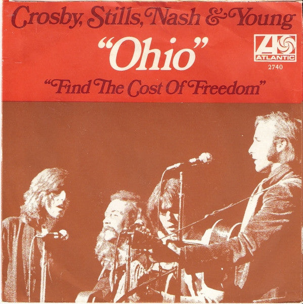 Crosby, Stills, Nash & Young : Ohio (7", Single, Lar)