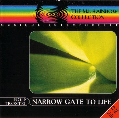 Rolf Trostel : Narrow Gate To Life (CD, Album, Enh, RM)