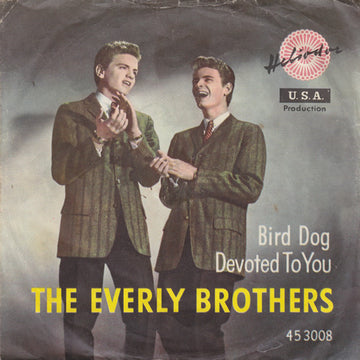 The Everly Brothers* : Bird Dog / Devoted To You (7", Single, Mono)