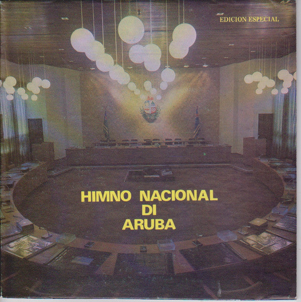 Padú Lampe y Rufo Wever : Himno Nacional di Aruba (7")