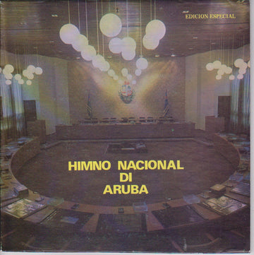 Padú Lampe y Rufo Wever : Himno Nacional di Aruba (7")