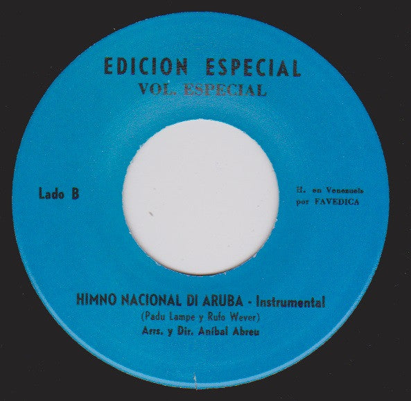 Padú Lampe y Rufo Wever : Himno Nacional di Aruba (7")