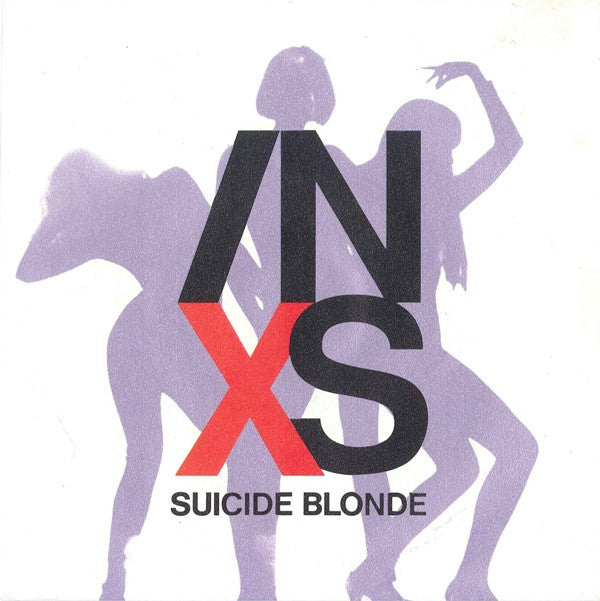 INXS : Suicide Blonde (7", Single)