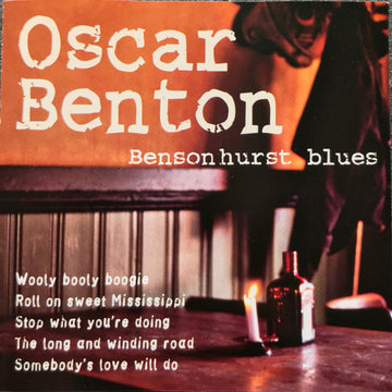 Oscar Benton : Bensonhurst Blues (CD)