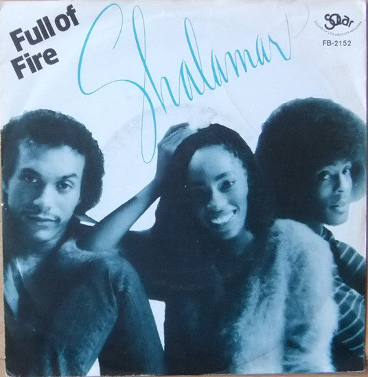 Shalamar : Full Of Fire / Let's Find Time For Love (7")