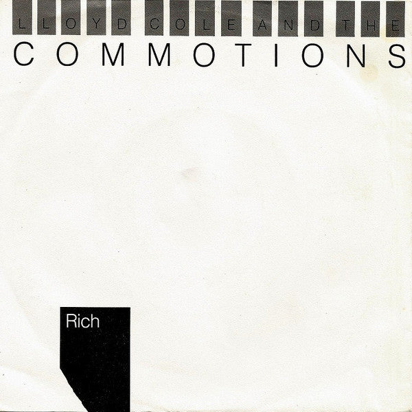 Lloyd Cole And The Commotions* : Rich (7", Single)