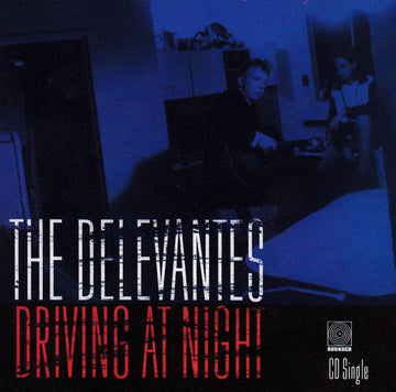 The Delevantes : Driving At Night (CD, Single, Promo)