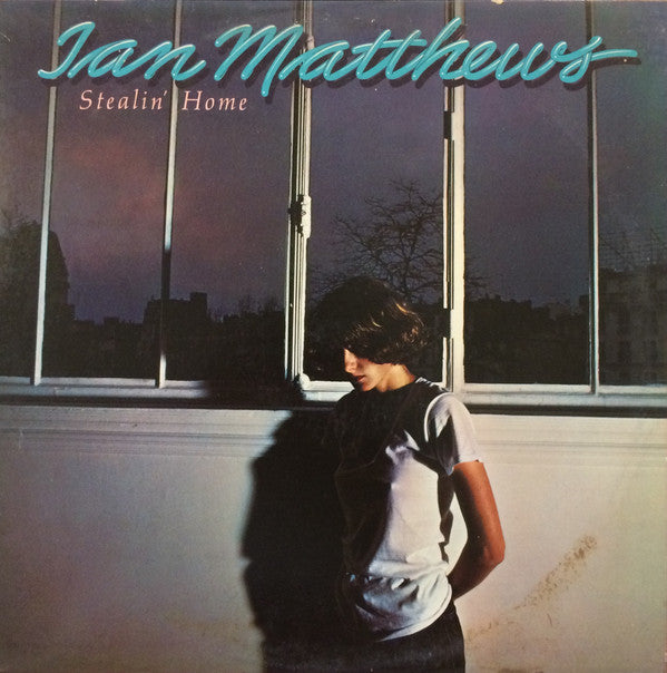 Ian Matthews* : Stealin' Home (LP, Album, Com)