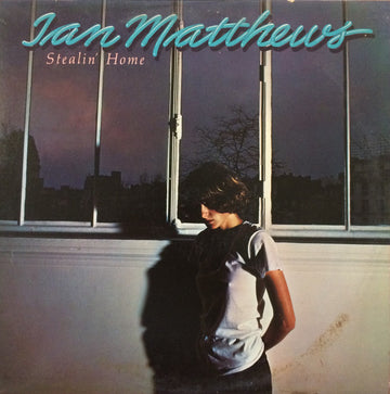 Ian Matthews* : Stealin' Home (LP, Album, Com)